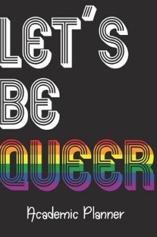 Cover of Let's Be Queer