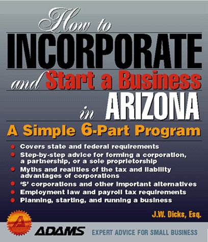 Book cover for How to Incorporate and Start a Business in Arizona