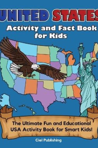 Cover of United States Activity and Fact Book for Kids