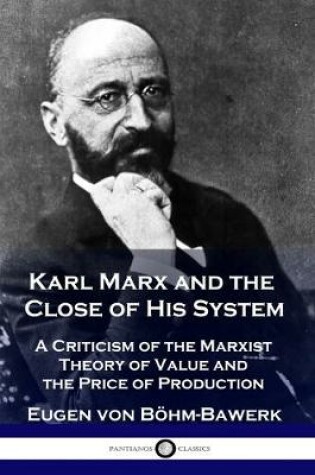 Cover of Karl Marx and the Close of His System