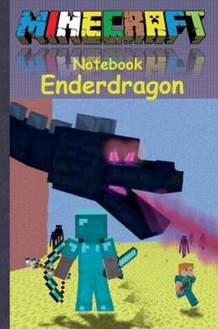 Cover of Minecraft Notebook Enderdragon (Day)