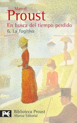 Book cover for En Busca del Tiempo Perdido 6 - La Fugitiva