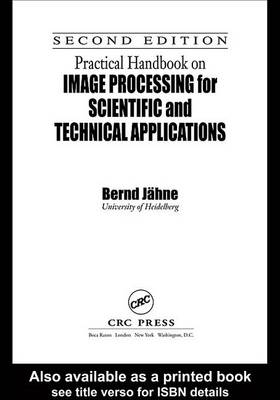 Book cover for Practical Handbook on Image Processing for Scientific and Technical Applications