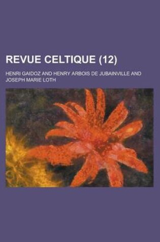 Cover of Revue Celtique (12 )