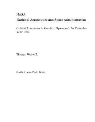 Book cover for Orbital Anomalies in Goddard Spacecraft for Calendar Year 1994