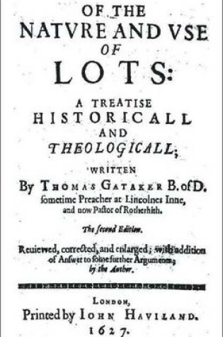 Cover of Nature and Uses of Lotteries, The: A Historical and Theological Treatise