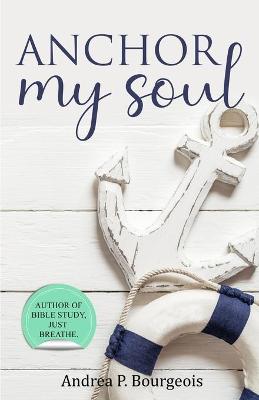 Book cover for Anchor My Soul