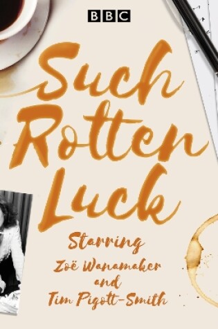 Cover of Such Rotten Luck: Series 1 & 2