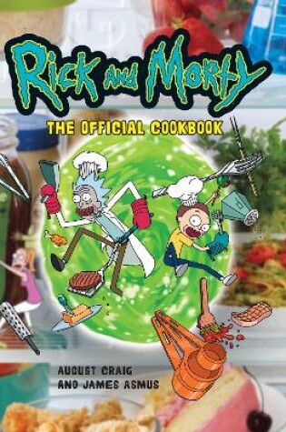 Cover of Rick and Morty: The Official Cookbook
