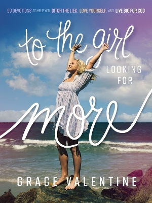 Book cover for To the Girl Looking for More