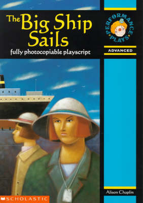 Book cover for The Big Ship Sails; 9-11 Years