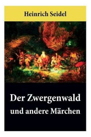 Cover of Der Zwergenwald und andere M�rchen