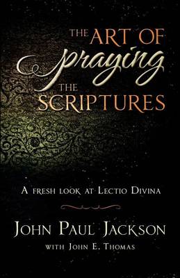 Book cover for The Art of Praying The Scriptures