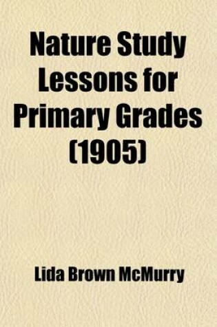 Cover of Nature Study Lessons for Primary Grades