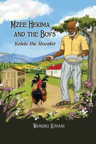 Cover of Mzee Hekima and The Boys