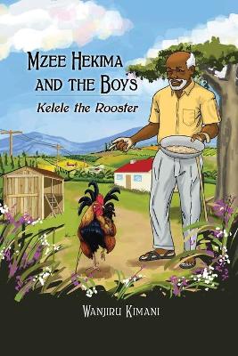 Book cover for Mzee Hekima and The Boys