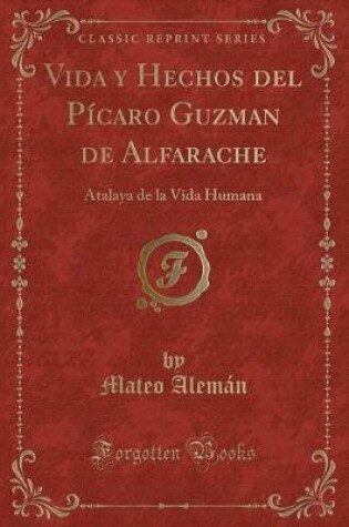 Cover of Vida y Hechos del Pícaro Guzman de Alfarache