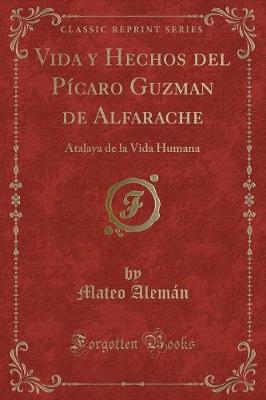 Book cover for Vida y Hechos del Pícaro Guzman de Alfarache