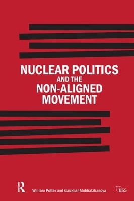 Book cover for Nuclear Politics and the Non-Aligned Movement