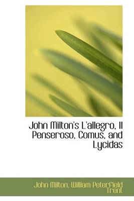 Book cover for John Milton's L'Allegro, Il Penseroso, Comus, and Lycidas