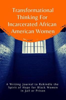 Cover of Transformational Thinking for Incarcerated African American Women