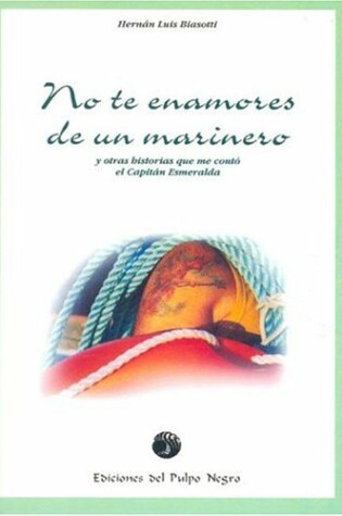 Cover of No Te Enamores de Un Marinero