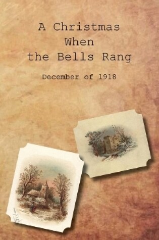 Cover of A Christmas When the Bells Rang