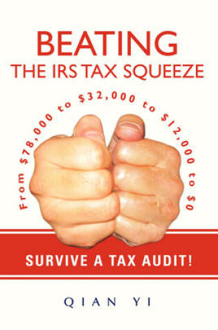 Cover of Beating the IRS Tax Squeeze