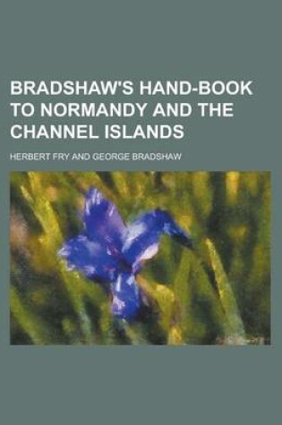 Cover of Bradshaw's Hand-Book to Normandy and the Channel Islands