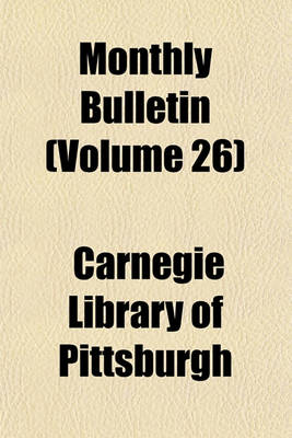 Book cover for Monthly Bulletin (Volume 26)