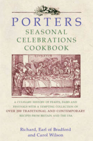Cover of Porters Seasonal Celebrations Cookbook