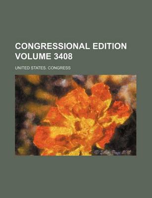 Book cover for Congressional Edition Volume 3408