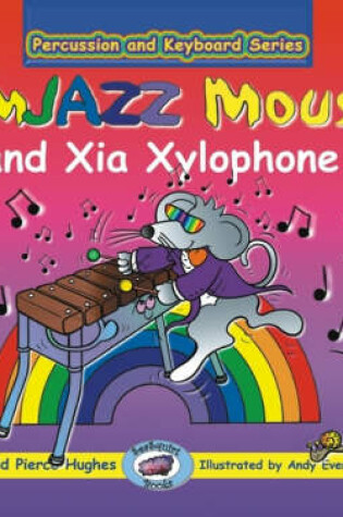 Cover of JimJAZZ Mouse and Xia Xylophone