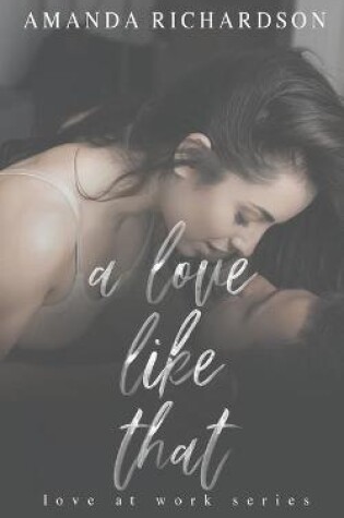 Cover of A Love Like That