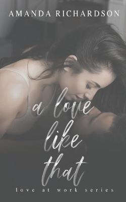 Book cover for A Love Like That