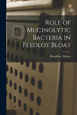 Book cover for Role of Mucinolytic Bacteria in Feedlot Bloat