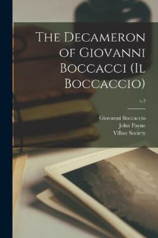 Cover of The Decameron of Giovanni Boccacci (Il Boccaccio); v.2