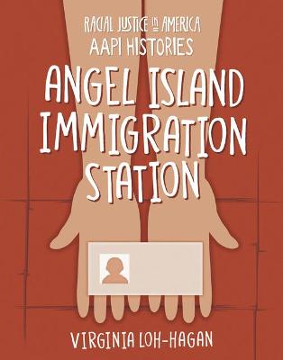 Book cover for Angel Island Immigration Station