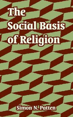 Book cover for The Social Basis of Religion