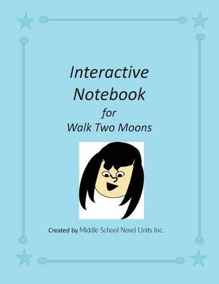 Book cover for Interactive Notebook for Walk Two Moons