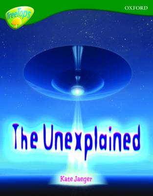 Book cover for Level 12A: TreeTops Non-Fiction: The Unexplained