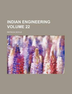 Book cover for Indian Engineering Volume 22