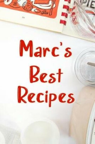 Cover of Marc's Best Recipes