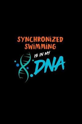 Book cover for Synchronized Swimming Is in My DNA