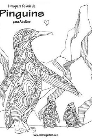 Cover of Livro para Colorir de Pinguins para Adultos