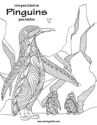 Cover of Livro para Colorir de Pinguins para Adultos