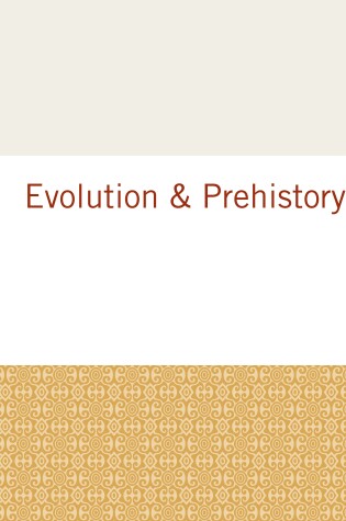 Cover of Evolution and Prehistory