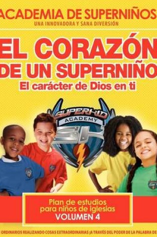 Cover of Ska Spanish Curriculum Volume 4 - The Heart of a Superkid