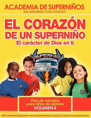 Book cover for Ska Spanish Curriculum Volume 4 - The Heart of a Superkid