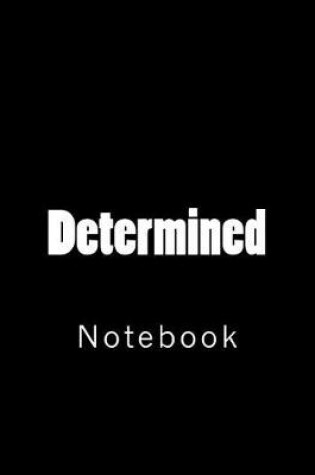 Cover of Determined